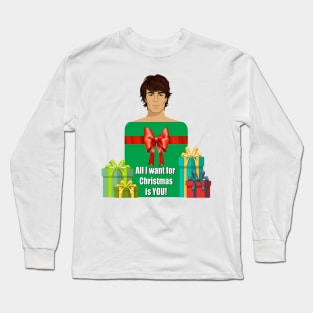 All I want for Christmas is YOU Long Sleeve T-Shirt